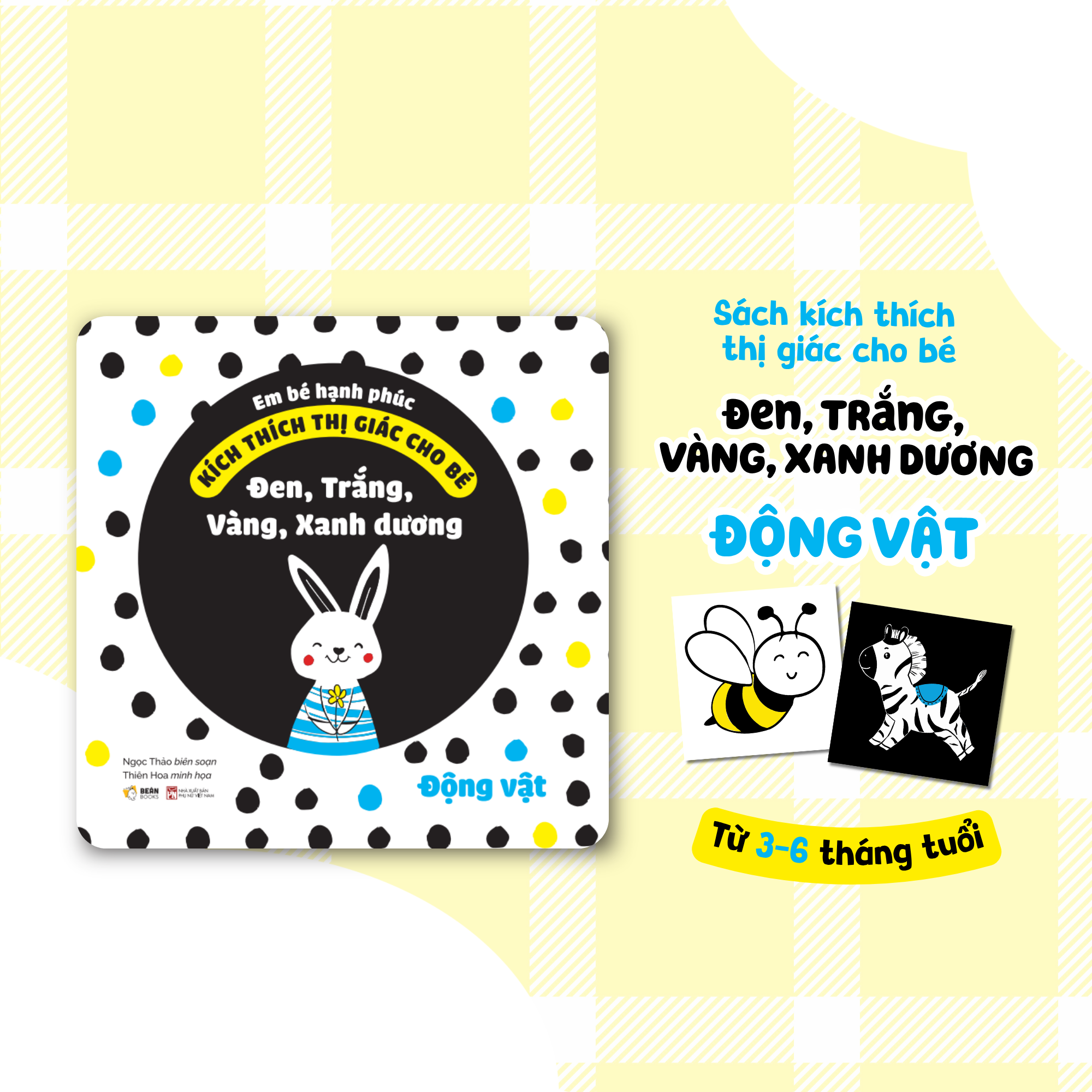 Em Bé Hạnh Phúc - Kích Thích Thị Giác Cho Bé - Đen, Trắng, Vàng, Xanh Dương - Động Vật - Bìa Cứng - Ảnh 4