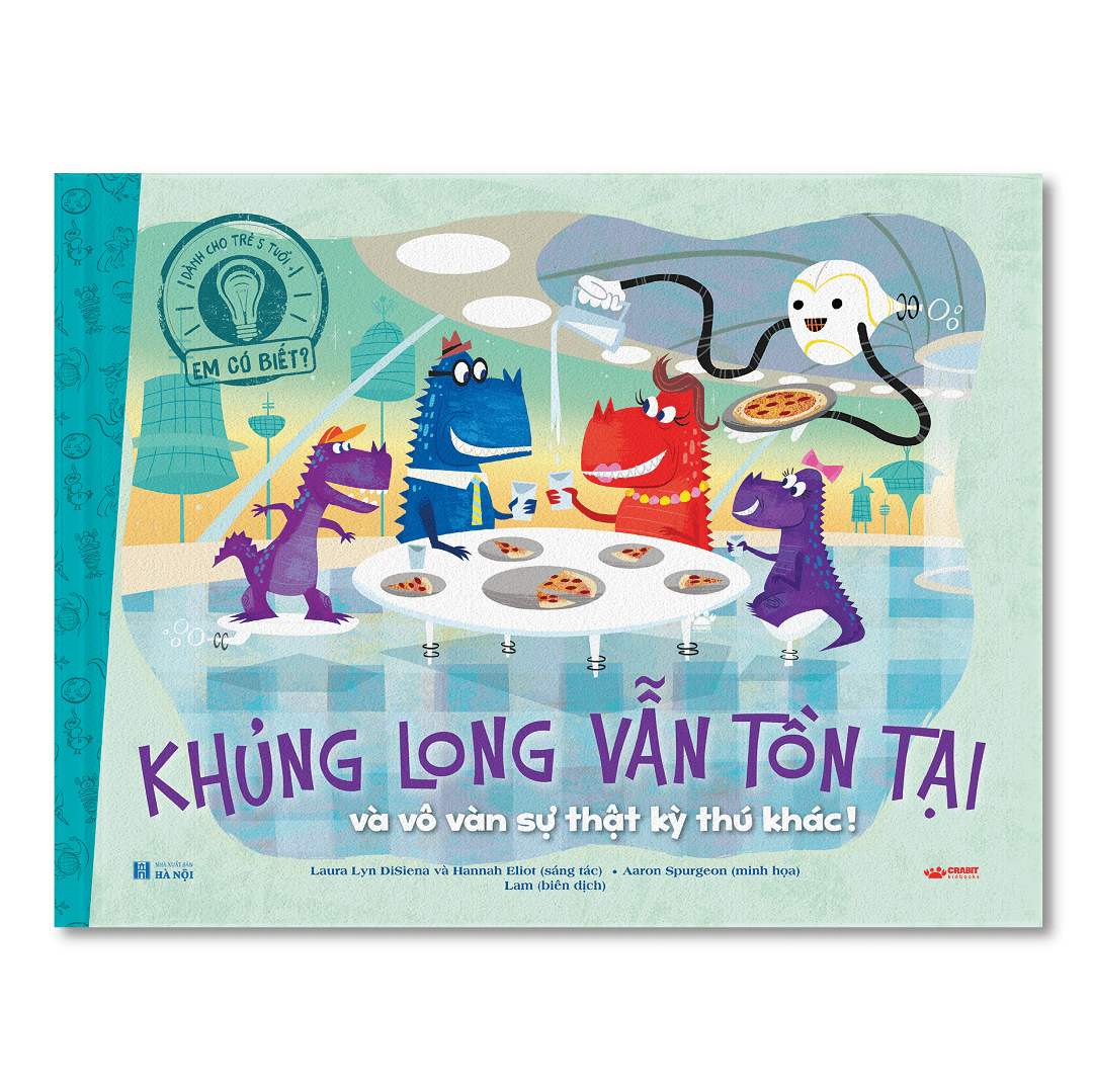 em có biết? - khủng long vẫn tồn tại và vô vàn sự thật kỳ thú khác! - bìa cứng - Ảnh 2