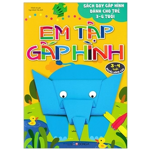 em tập gấp hình 3-4 tuổi - nâng cao (tái bản 2018)
