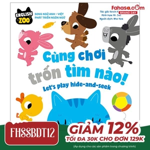 english zoo - song ngữ anh-việt phát triển ngôn ngữ - cùng chơi trốn tìm nào - letℹs play hide and seek