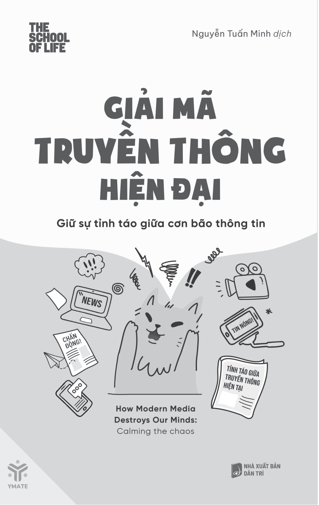 Giải Mã Truyền Thông Hiện Đại - Giữ Sự Tỉnh Táo Giữa Cơn Bão Thông Tin - Ảnh 2