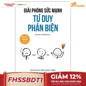 giải phóng sức mạnh tư duy phản biện