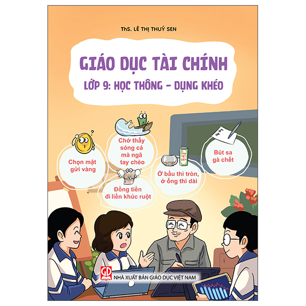 Giáo Dục Tài Chính - Lớp 4 - Hiểu Đúng Về Tiền - Ảnh 9