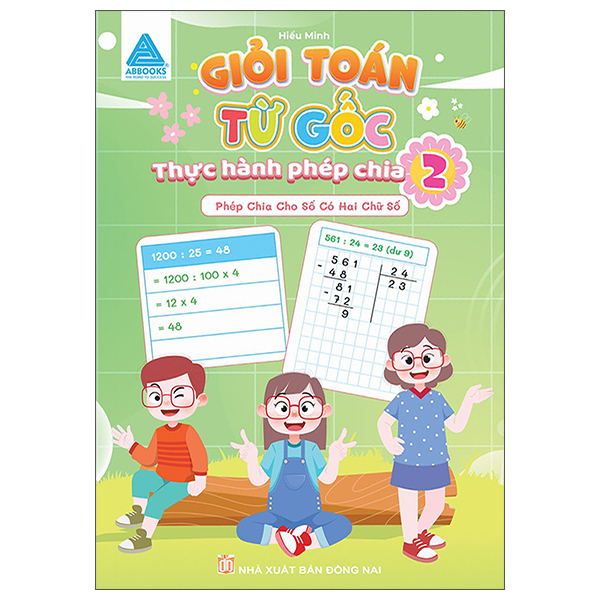 Giỏi Toán Từ Gốc - Thực Hành Phép Chia 2 - Phép Chia Cho Số Có Hai Chữ Số - Ảnh 14