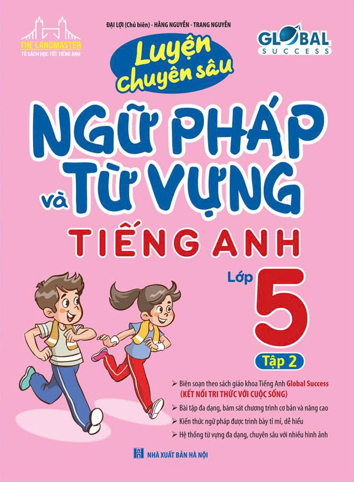 Global Success - Luyện Chuyên Sâu Ngữ Pháp Và Từ Vựng Tiếng Anh Lớp 5 - Tập 2 (Tái Bản 2026) - Ảnh 2