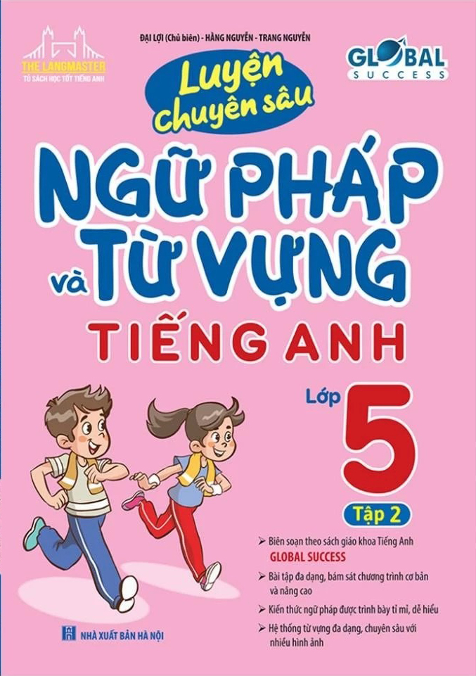 Global Success - Luyện Chuyên Sâu Ngữ Pháp Và Từ Vựng Tiếng Anh Lớp 5 - Tập 2 (Tái Bản 2026) - Ảnh 3