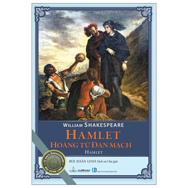 Hamlet - Hoang Tu Dan Mach