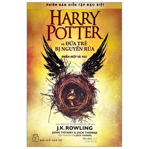 harry potter và đứa trẻ bị nguyền rủa: phần một và hai (tái bản)