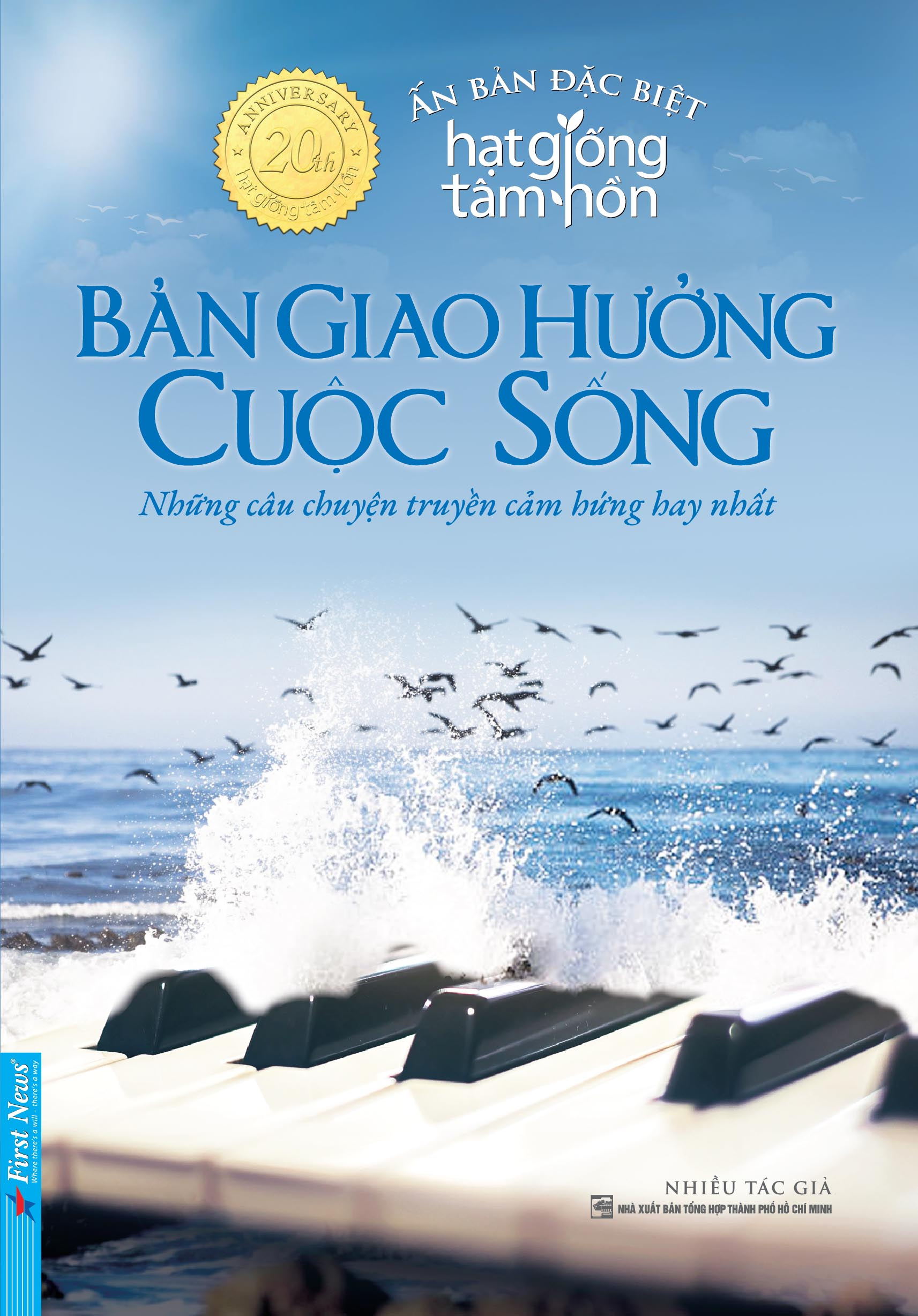 hạt giống tâm hồn - bản giao hưởng cuộc sống - ấn bản đặc biệt - Ảnh 2