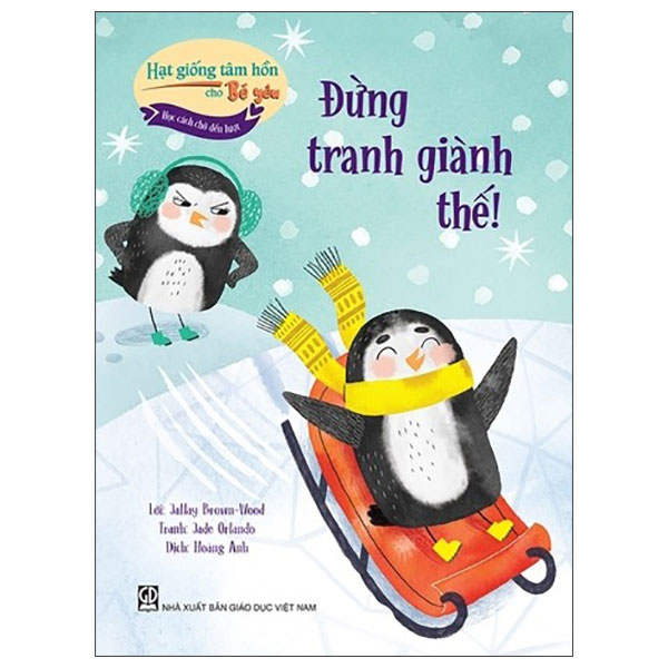 Hat Giong Tam Hon Cho Be Yeu - Hoc Cach Cho Den Luot - Dung Tranh Gianh The!