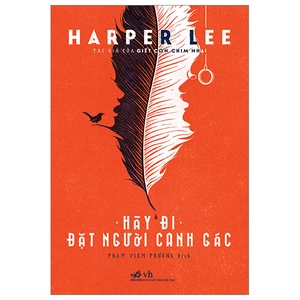 hãy đi đặt người canh gác