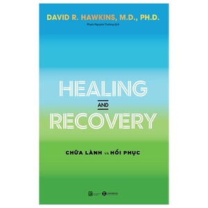 healing and recovery - chữa lành và phục hồi