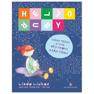 hello ruby - hành trình kì thú bên trong máy tính - bìa cứng