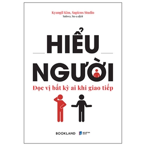 hiểu người - đọc vị bất kỳ ai khi giao tiếp