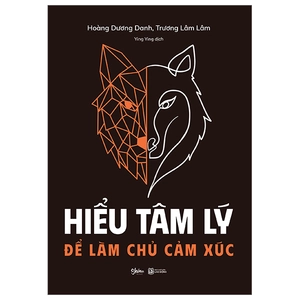 hiểu tâm lý để làm chủ cảm xúc