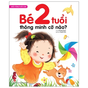 hiểu từng tuổi con - bé 2 tuổi thông minh cỡ nào?