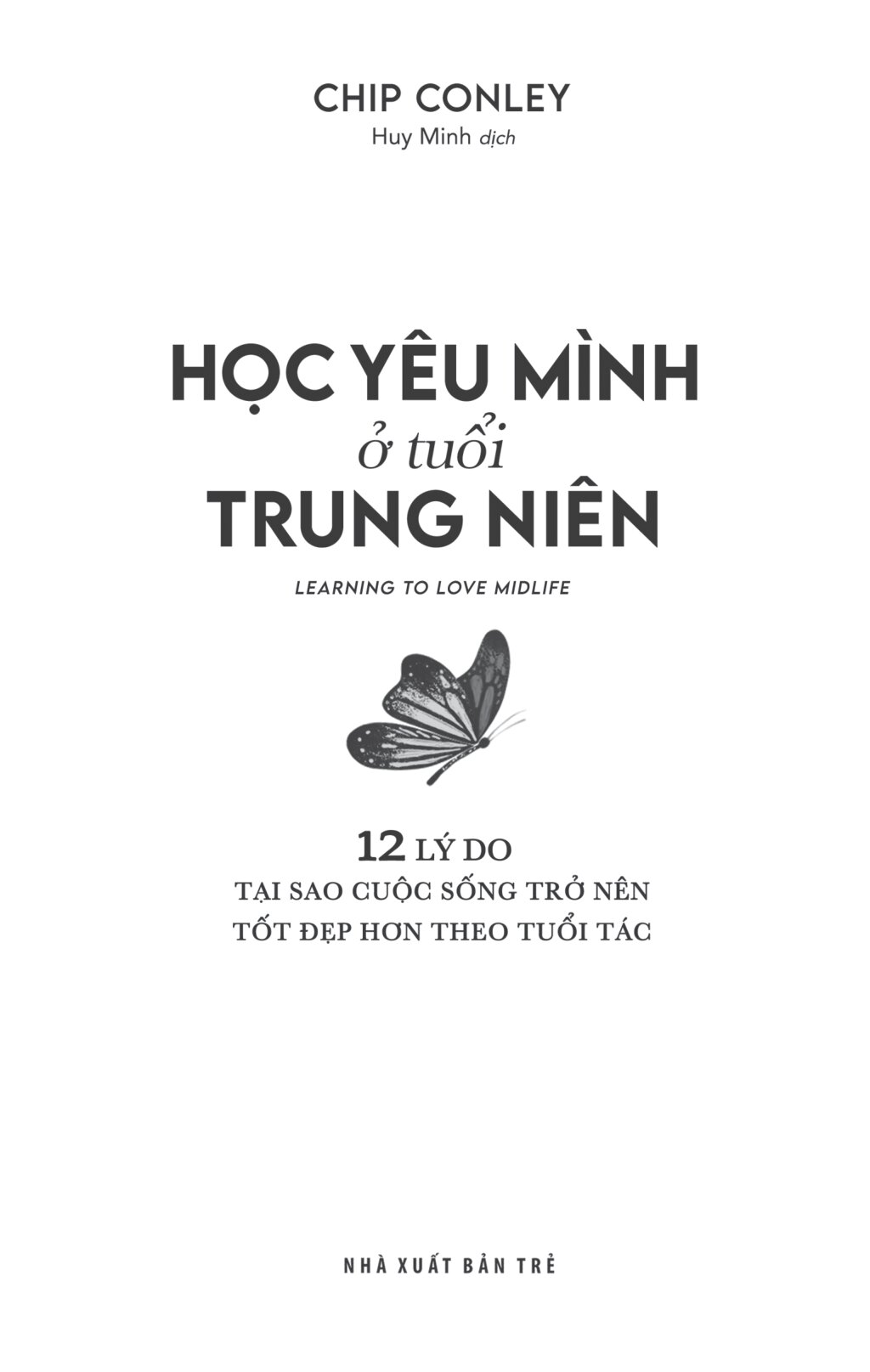 Học Yêu Mình Ở Tuổi Trung Niên - Learning To Love Midlife - 12 Lý Do Tại Sao Cuộc Sống Trở Nên Tốt Đẹp Hơn Theo Tuổi Tác - Ảnh 3