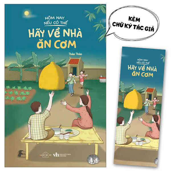 Hom Nay Neu Co The Hay Ve Nha An Com - Ban Dac Biet - Tang Kem Bookmark + Chu Ky Tac Gia