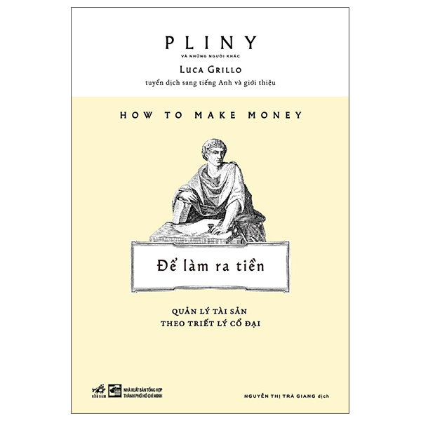 How To Make Money - De Lam Ra Tien - Quan Ly Tai San Theo Triet Ly Co Dai