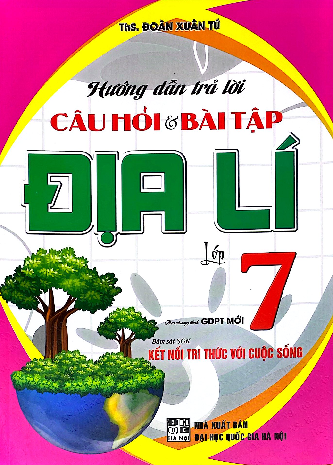 Hướng Dẫn Trả Lời Câu Hỏi Và Bài Tập Địa Lí Lớp 7 (Kết Nối) - Ảnh 2