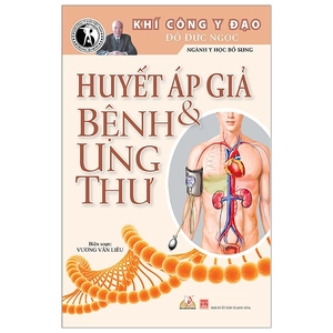 huyết áp giả & bệnh ung thư