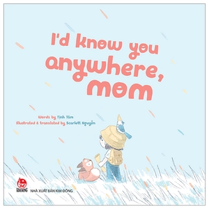 iℹd know you anywhere, mom