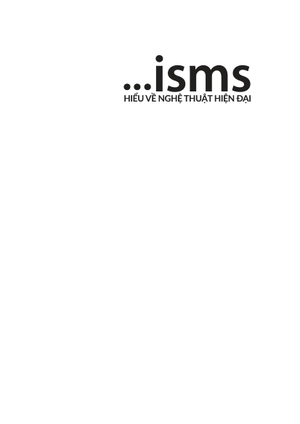 isms - hiểu về nghệ thuật hiện đại (tái bản 2023) - Ảnh 3
