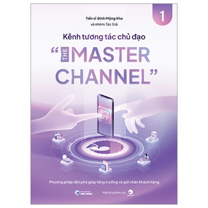 kênh tương tác chủ đạo - the master channel