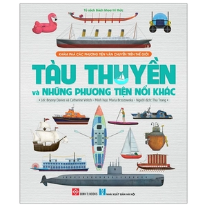 khám phá các phương tiện vận chuyển trên thế giới - tàu thuyền và những phương tiện nổi khác