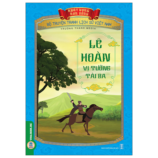 Khát Vọng Non Sông - Bộ Truyện Tranh Lịch Sử Việt Nam - Dương Đình Nghệ Giải Phóng Thành Đại La - Ảnh 12