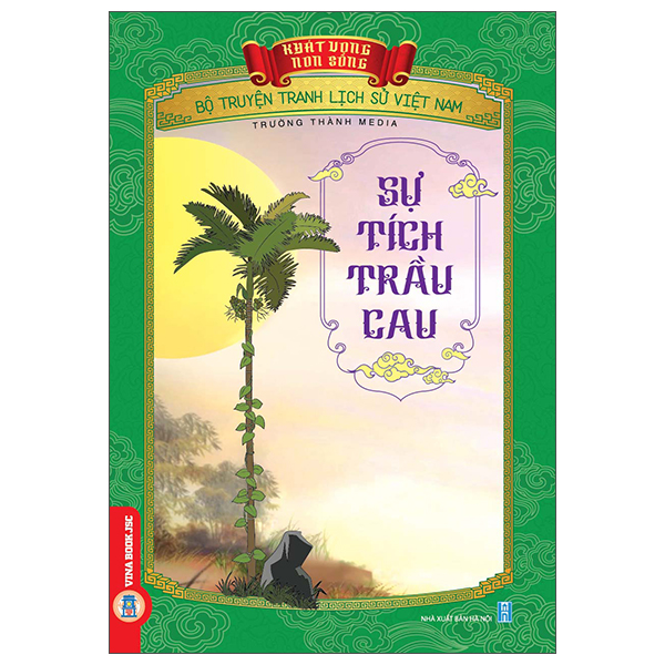 Khát Vọng Non Sông - Bộ Truyện Tranh Lịch Sử Việt Nam - Nước Âu Lạc Và Sức Mạnh Nỏ Thần - Ảnh 29