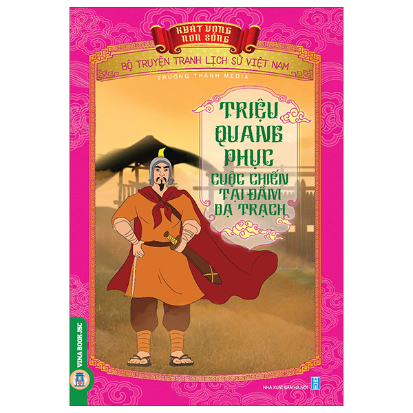 Khát Vọng Non Sông - Bộ Truyện Tranh Lịch Sử Việt Nam - Nước Âu Lạc Và Sức Mạnh Nỏ Thần - Ảnh 43