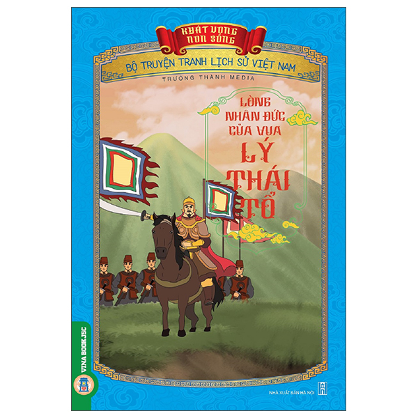 Khát Vọng Non Sông - Bộ Truyện Tranh Lịch Sử Việt Nam - Trần Quốc Tuấn Và Hịch Tướng Sĩ - Ảnh 13