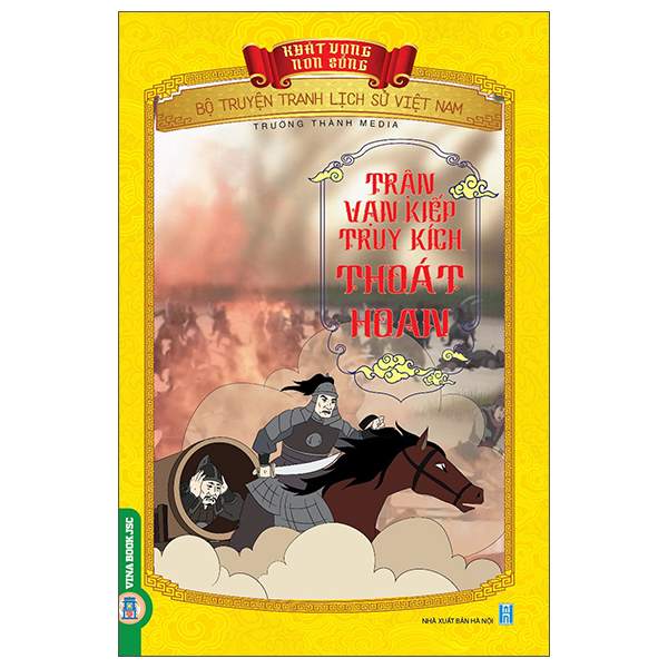 Khát Vọng Non Sông - Bộ Truyện Tranh Lịch Sử Việt Nam - Trần Quốc Tuấn Và Hịch Tướng Sĩ - Ảnh 9
