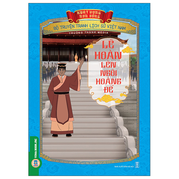 Khát Vọng Non Sông - Bộ Truyện Tranh Lịch Sử Việt Nam - Trí Và Dũng Của Trần Khắc Chung - Ảnh 15