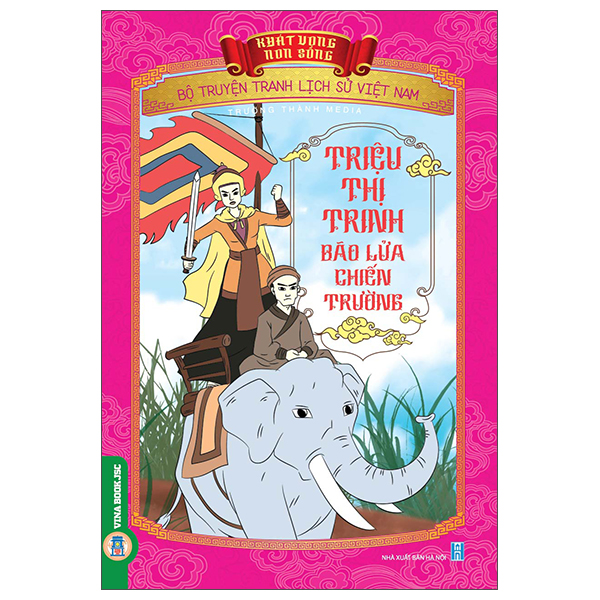 Khát Vọng Non Sông - Bộ Truyện Tranh Lịch Sử Việt Nam - Trí Và Dũng Của Trần Khắc Chung - Ảnh 33