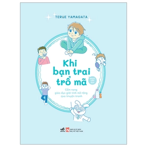 khi bạn trai trổ mã