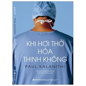 khi hơi thở hóa thinh không (tái bản 2020)