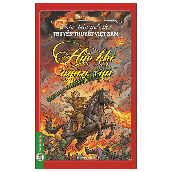 Kho Báu Tuổi Thơ - Thần Thoại Đất Việt - Chuyện Xưa Kỳ Bí - Ảnh 7