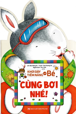 khơi dậy tiềm năng của bé - cùng bơi nhé!