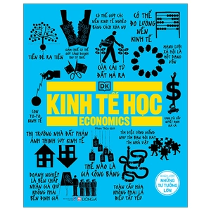 kinh tế học - khái lược những tư tưởng lớn (tái bản 2023)