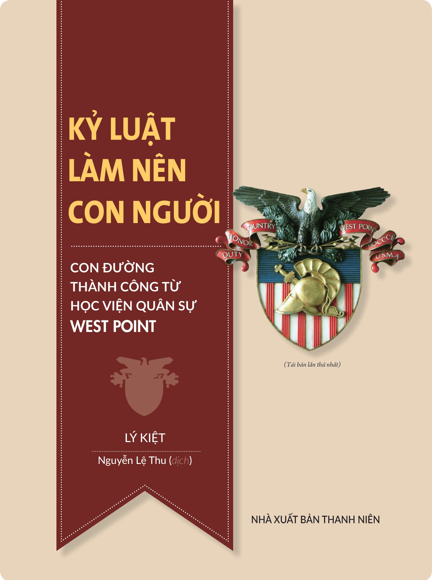Kỷ Luật Làm Nên Con Người - Con Đường Thành Công Từ Học Viện Quân Sự West Point (Tái Bản 2026) - Ảnh 3