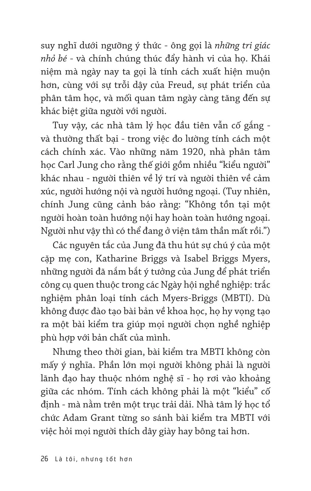 Là Tôi, Nhưng Tốt Hơn - Giải Mã Khả Năng Thay Đổi Tính Cách - Ảnh 11