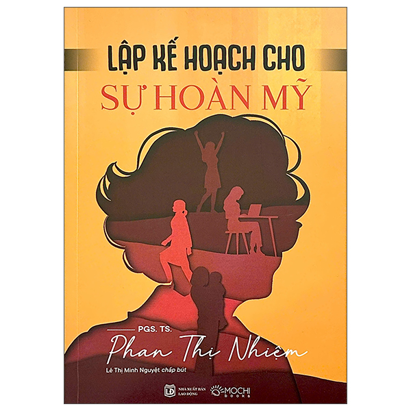 Lập Kế Hoạch Cho Sự Hoàn Mỹ
