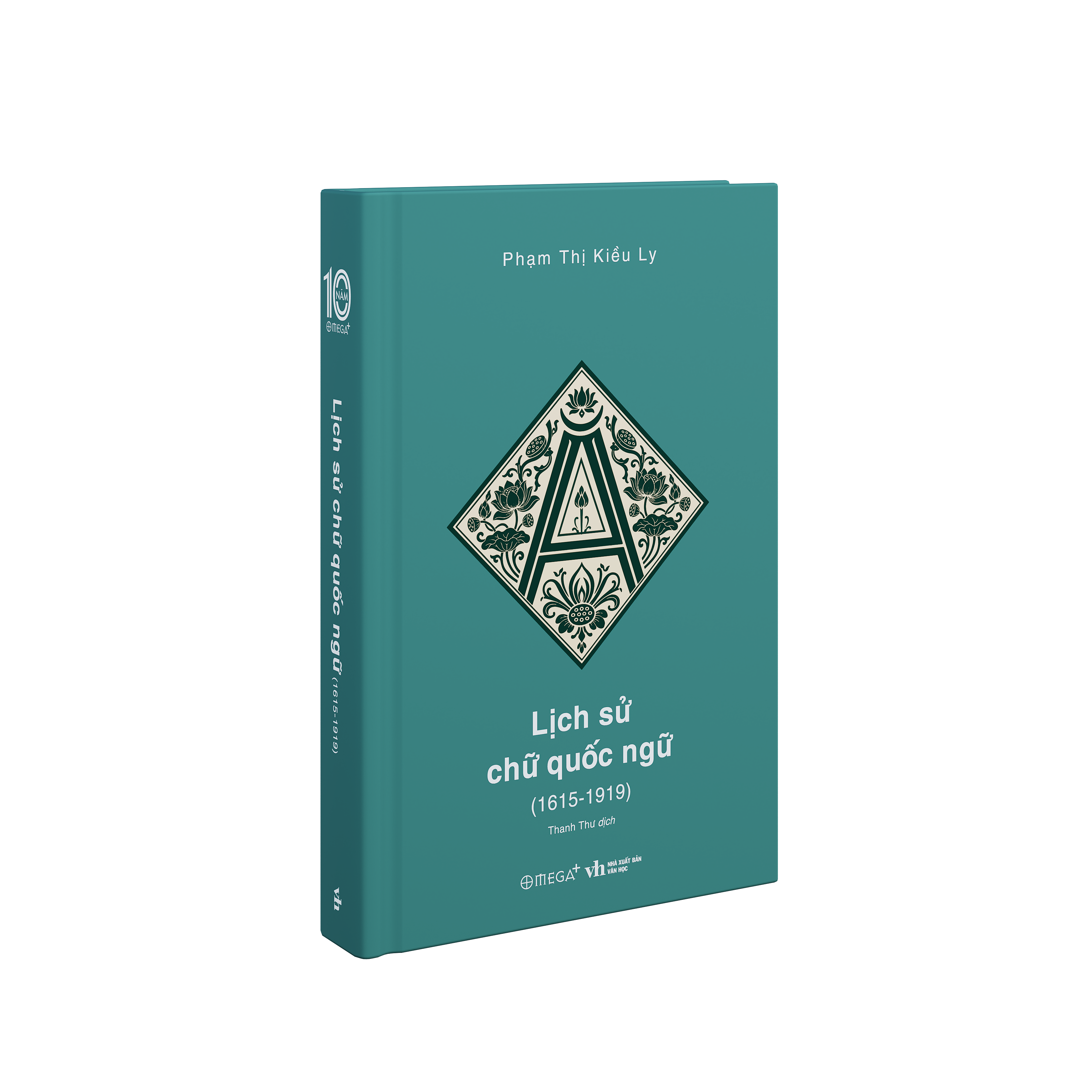 Lịch Sử Chữ Quốc Ngữ (1615-1919) - Ấn Phẩm Dấu Ấn 10 Năm Omega+ - Bìa Cứng - Ảnh 4