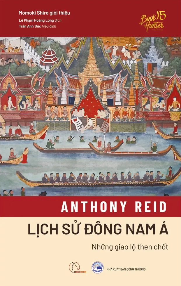 Lịch Sử Đông Nam Á - Những Giao Lộ Then Chốt - Ảnh 2