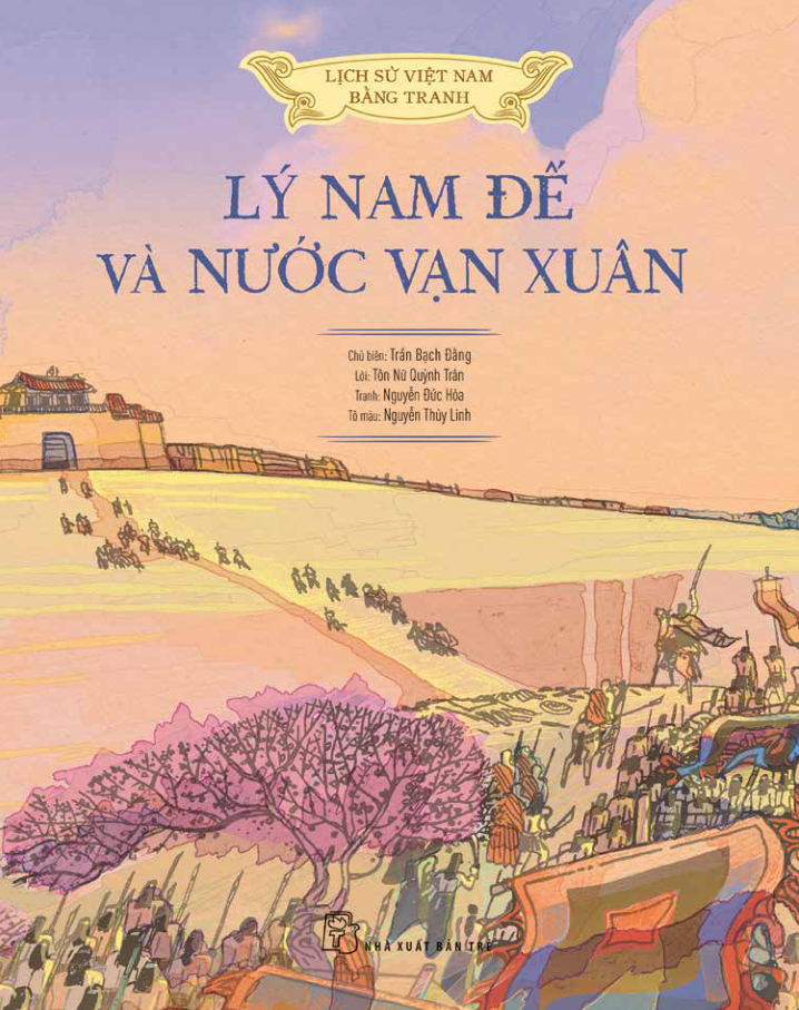 lịch sử việt nam bằng tranh - lý nam đế và nước vạn xuân - bản màu - bìa cứng - Ảnh 4