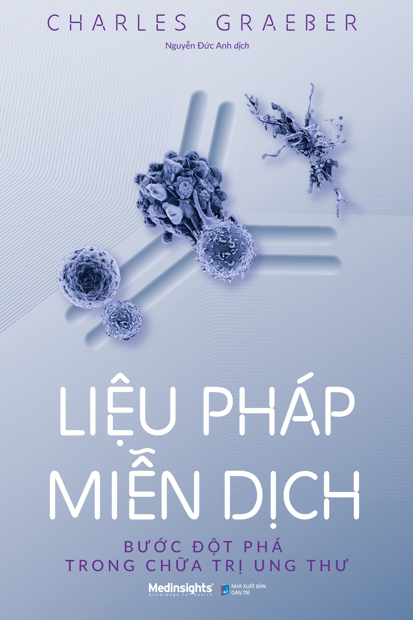 liệu pháp miễn dịch - bước đột phá trong chữa trị ung thư - Ảnh 2