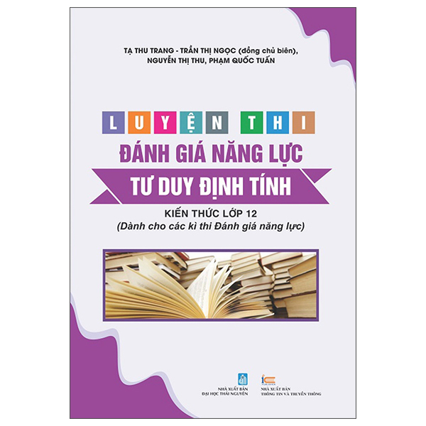 Luyện Thi Đánh Giá Năng Lực - Môn Lịch Sử - Kiến Thức Lớp 12 (Dành Cho Các Kì Thi Đánh Giá Năng Lực) - Ảnh 14