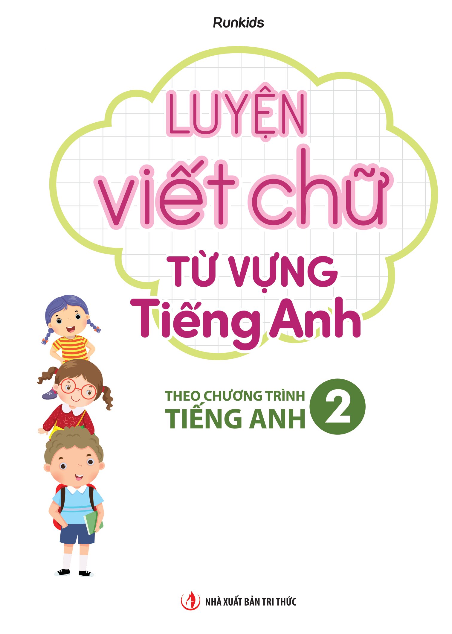 Luyện Viết Chữ Từ Vựng Tiếng Anh - Theo Chương Trình Tiếng Anh 2 - Ảnh 2